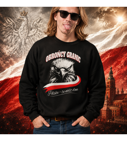 Bluza PATRIOTYCZNI POLSKA TU NASZ DOM